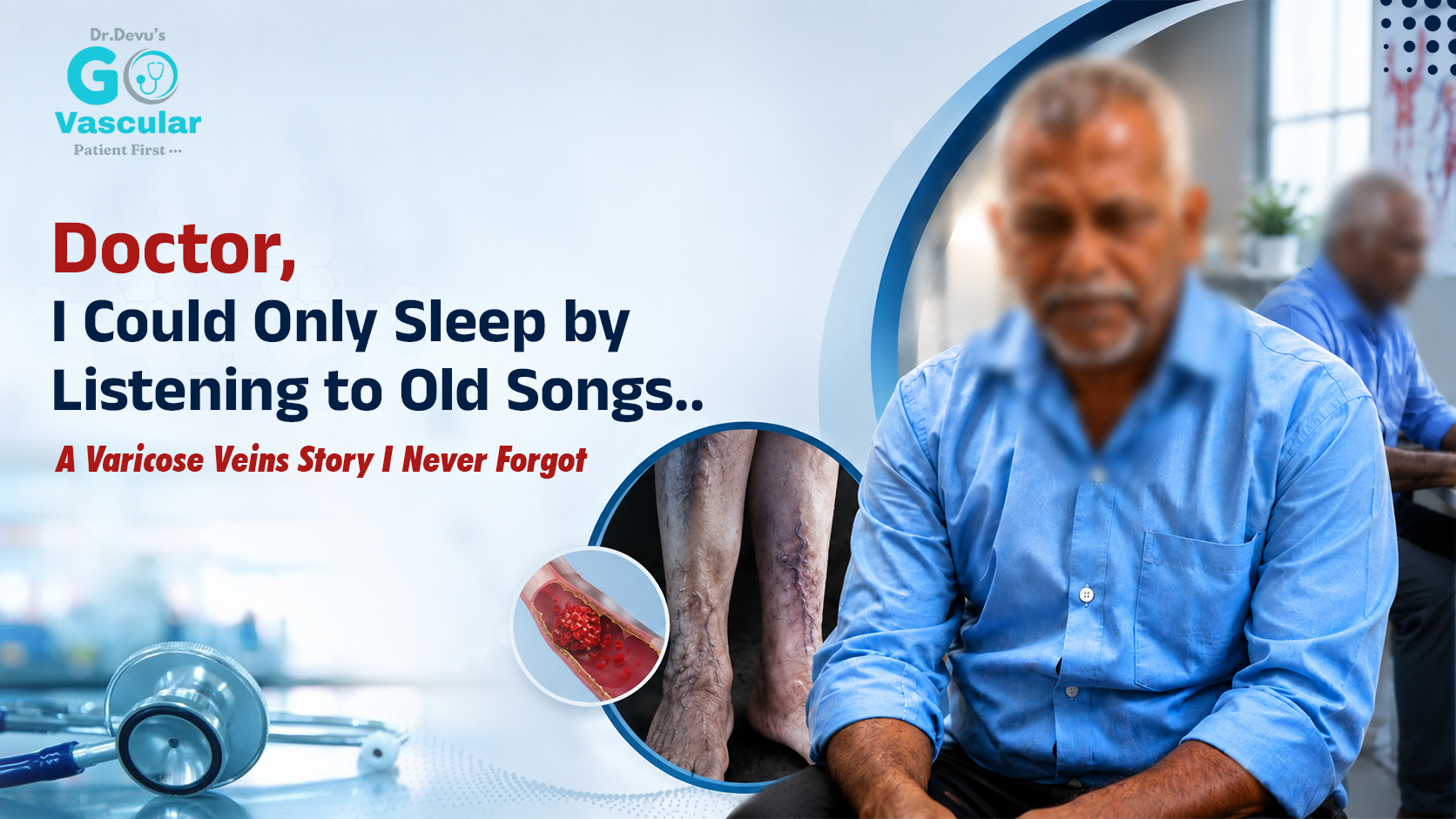 “Varicose veins patient story featuring leg veins and vascular care”